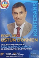 Prof. Dr. Üstün DÖKMEN Konferans